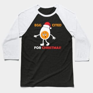 Eggcited for christmas Baseball T-Shirt